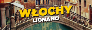 Włochy Lignano